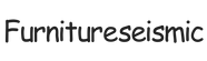 furnitureseismic.com – Home